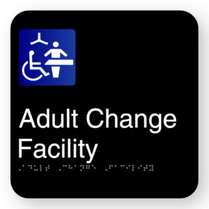 Adult Change Facility Braille Sign in Square Black Acrylic