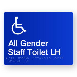 All Gender Accessible Staff Toilet LH Braille Sign in Blue Acrylic