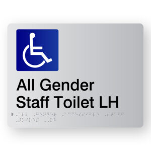 All Gender Accessible Staff Toilet LH Braille Sign in Silver Acrylic