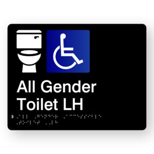 All Gender Accessible Toilet LH Braille Sign in Black Acrylic