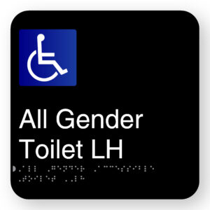 All Gender Accessible Toilet LH Braille Sign in Square Black Acrylic