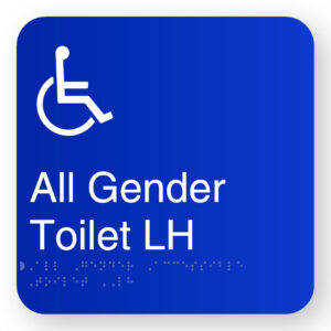 All Gender Accessible Toilet LH Braille Sign in Blue Square Acrylic