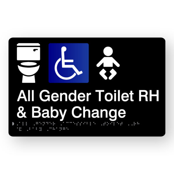 All Gender Accessible Toilet RH & Baby Change Black Acrylic Braille Sign All Gender Accessible Toilet RH & Baby Change Acrylic Braille Sign in Black Acrylic. A Black Acrylic panel with a white Toilet. Accessible & baby symbol.