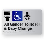 All Gender Accessible Toilet RH & Baby Change Braille Sign in Silver Acrylic. A silver panel with raised black Toilet, Accessible & Baby Symbols.