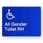 All Gender Accessible Toilet RH Braille Sign in Blue Acrylic. Blue Sign panel with white international symbol for access & text that reads All Gender Toilet RH