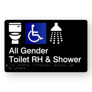 All Gender Accessible Toilet RH & Shower Braille Sign in Black Acrylic
