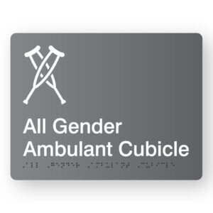 All Gender Ambulant Cubicle Braille Sign in Grey acrylic. Grey Sign panel with white crutches symbol, white text reads All Gender Ambulant Cubicle