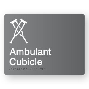 Ambulant Cubicle Braille Sign in Grey Acrylic. Grey Sign panel with white crutches & text that reads Ambulant Cubicle