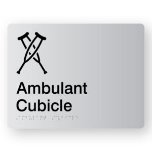 Ambulant Cubicle Braille Sign in Silver Acrylic. Silver Sign panel with Black Crutches & text that reads Ambulant Cubicle