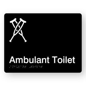 Ambulant Toilet Braille Sign in Black Acrylic (Version 2). Black Sign panel with white crutches symbol & text that reads Ambulant Toilet
