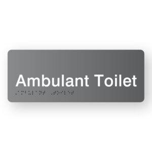 Ambulant Toilet Braille Sign in Grey Acrylic