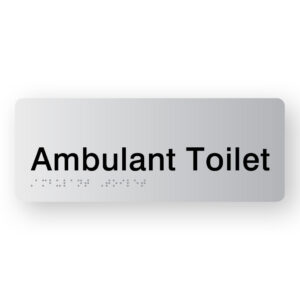 Ambulant Toilet Braille Sign in Silver Acrylic