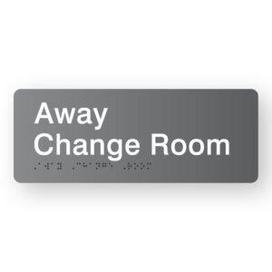 Away Change Room Braille Sign in Grey Acrylic