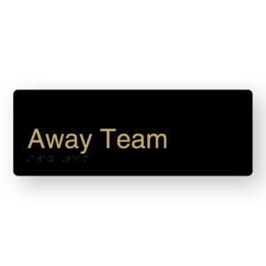 Away Team Braille Sign in a Black & Satin Brass Finish