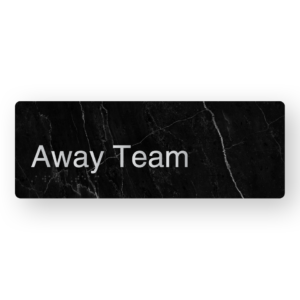 Away Team Braille Sign in a Black Marble & Silver Finish