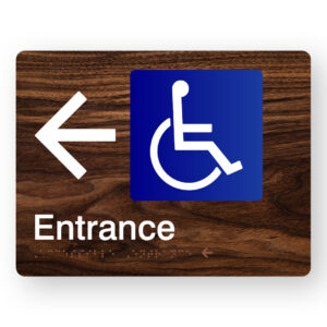 Accessible Entrance (Left Arrow) Braille Sign in Dark Woodgrain