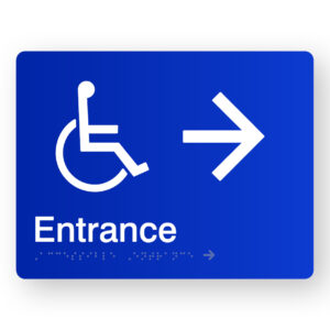 Accessible Entrance (Right Arrow) Braille Sign in Blue Acrylic