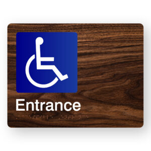 Accessible Entrance Braille Sign in Dark Woodgrain