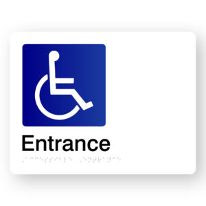Accessible Entrance Braille Sign in White Acrylic