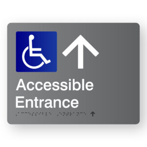 Accessible Entrance (Up Arrow) Braille Sign in Grey Acrylic