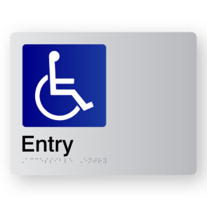 Accessible Entry Braille Sign in Silver Acrylic