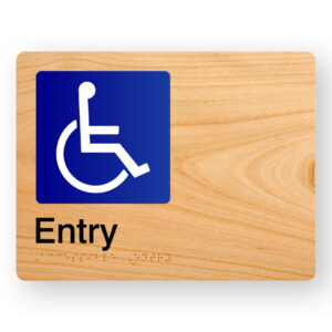 Accessible Entry Braille sign in Woodgrain Acrylic