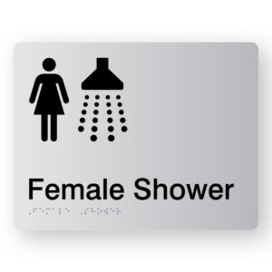 Female Shower Braille Sign in Silver Acrylic. Silver Sign panel with Black female & Shower Symbol, text reads female Shower