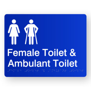 Female Toilet & Ambulant Toilet Braille Sign in Blue Acrylic. Blue Sign panel with White Female & Female Ambulant Symbol, text that reads Female Toilet & Ambulant Toilet