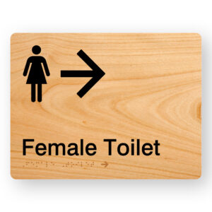 Female Toilet (Right Arrow) Braille sign in Woodgrain Acrylic