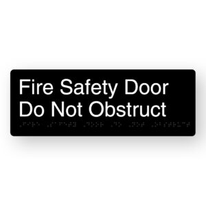 Fire Safety Door Do Not Obstruct Braille Sign in Black Aluminium - Image 1
