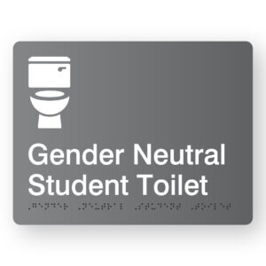 Gender Neutral Student Toilet Braille Sign in Grey Acrylic