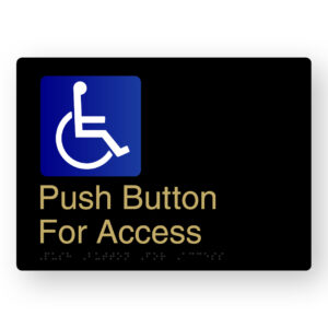 Push Button For Access Braille Sign in a Black & Satin Brass Finish