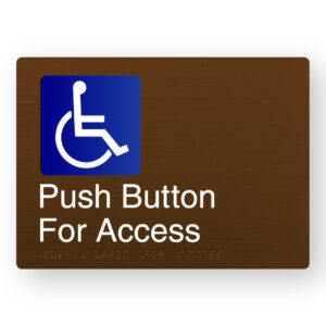 Push Button For Access Braille Sign in a Bronze Finish - Image 1