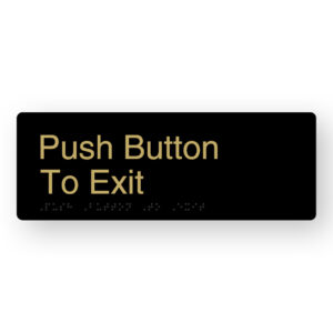 Push Button To Exit Braille Sign in a Black & Satin Brass Finish - Image 1