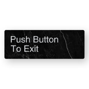 Push Button To Exit Braille Sign in a Black Marble & Silver Finish - Image 1