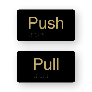 Push & Pull Braille Sign in a Black & Satin Brass Finish