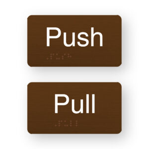Push & Pull Braille Sign in a Bronze Finish