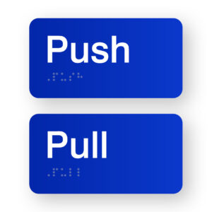 Push & Pull Braille Sign in Blue Acrylic