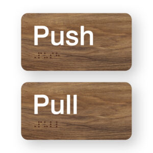Push & Pull Braille Sign in Mid-Tone Woodgrain in Acrylic