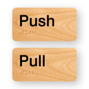 Push & Pull Braille sign in Woodgrain Acrylic