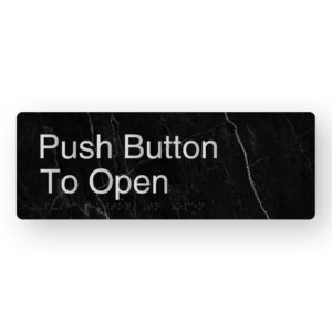 Push Button To Open Braille Sign in a Black Marble & Silver Finish - Image 1
