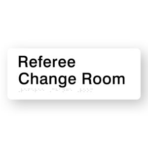 Referee Change Room Braille Sign in White Acrylic - Image 1