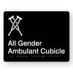 All Gender Ambulant Cubicle Braille sign in Black Acrylic. Black Sign panel with white crutches & text that reads All Gender Ambulant Cubicle