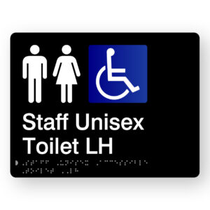 Staff Unisex Accessible Toilet LH Braille Sign in Black Acrylic
