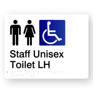 Staff Unisex Accessible Toilet LH Braille Sign in White Acrylic