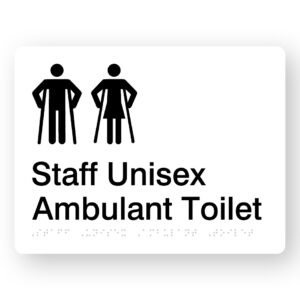 Staff Unisex Ambulant Toilet Braille Sign in White Acrylic. A White acrylic panel with black Male Ambulant & Female Ambulant symbols.