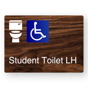 Student Accessible Toilet LH Braille Sign in a Dark Woodgrain