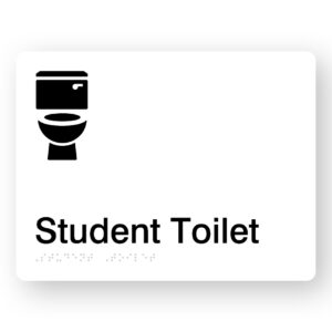 Student Toilet Braille Sign in White Acrylic