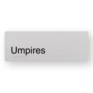 Umpires Braille Sign in Anodised Aluminium