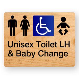 Unisex Accessible Toilet LH & Baby Change Braille sign in Woodgrain Acrylic